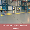 The Five R’s Formula of Resin Flooring